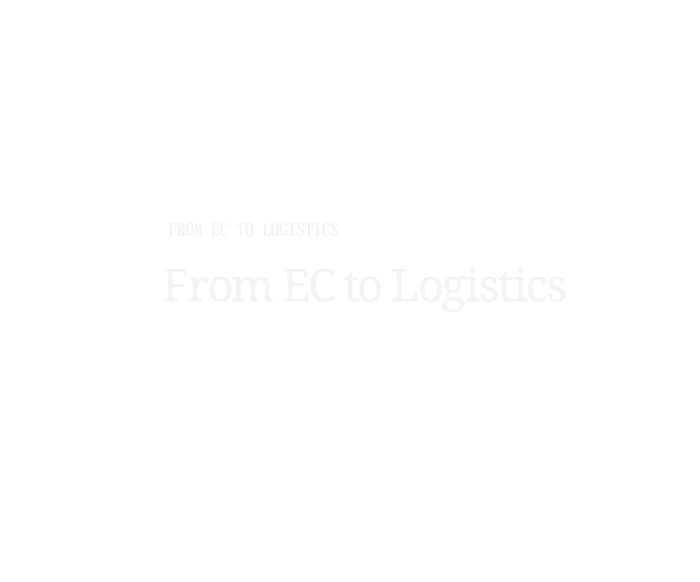 From EC to Logistics