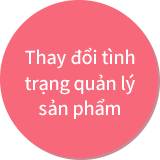 Thay đổi tình trạng quản lý sản phẩm